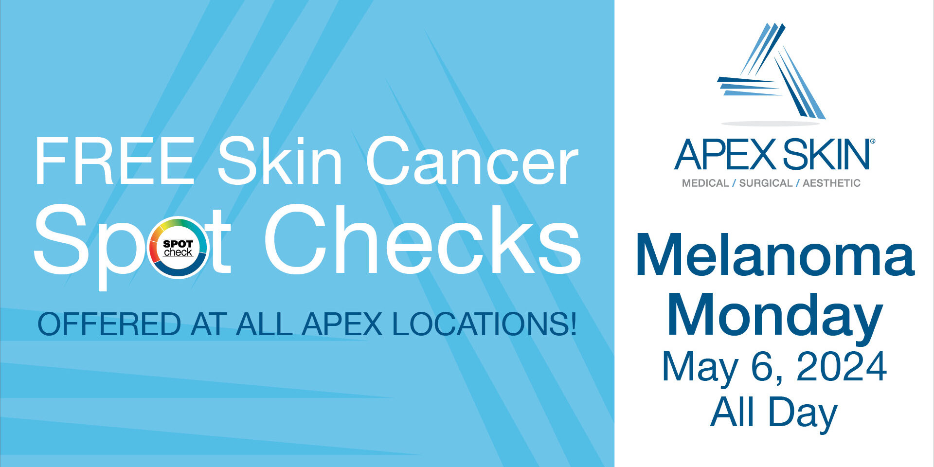 Free Skin Checks at Apex Skin for Melanoma Monday